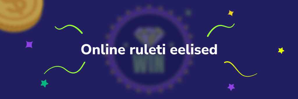 Online ruleti eelised