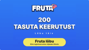 Vali nupp “Fruta lõbu” või “Sissemakse”