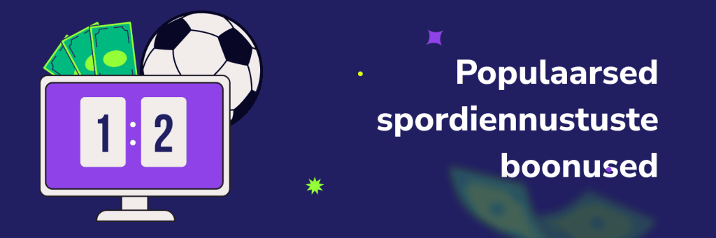 Populaarsed spordiennustuste boonused