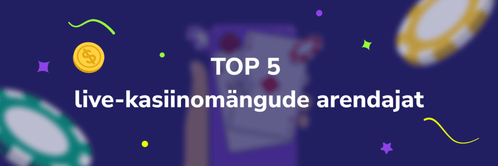 TOP 5 live-kasiinomängude arendajat