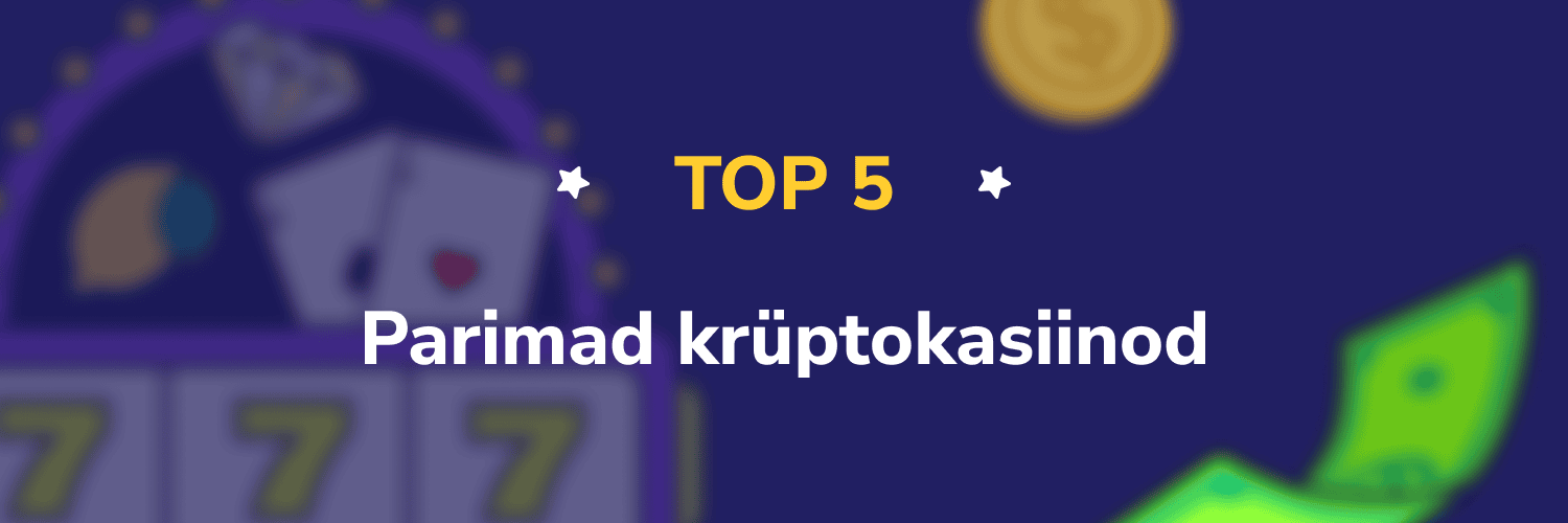 Parimad krüptokasiinod
