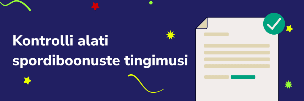 Kontrolli alati spordiboonuste tingimusi