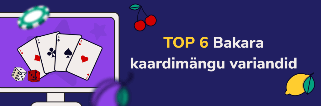 TOP 6 Bakara kaardimängu variandid